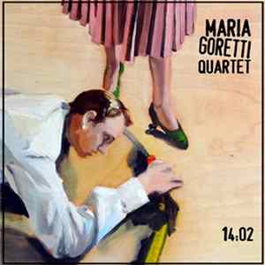Maria Goretti quartet - 14:02 FLAC
