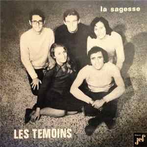 Les Témoins - La Sagesse FLAC