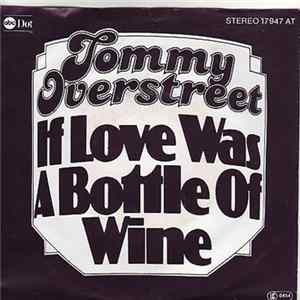 Tommy Overstreet - If Love Was A Bottle Of Wine FLAC