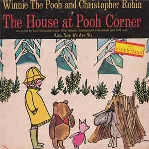 Various - The House At Pooh Corner And Now We Are Six FLAC