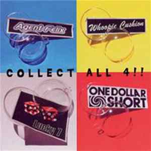 Whoopie Cushion, Agent Felix, One Dollar Short, Lucky 7 - Collect All 4!! FLAC