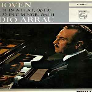 Beethoven, Claudio Arrau - Sonata No. 31 In A Flat, Op. 110 / Sonata No. 32 In C Minor, Op. 111 FLAC
