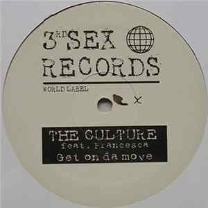The Culture Feat. Francesca - Get On Da Move FLAC
