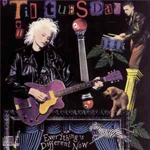 'Til Tuesday - Everything's Different Now FLAC