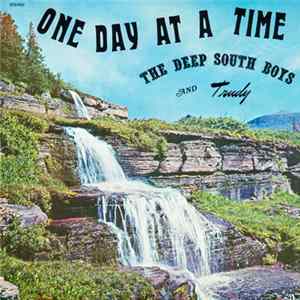 Deep South Boys and Trudy - One Day At A Time FLAC