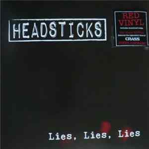 Headsticks - Lies, Lies, Lies FLAC