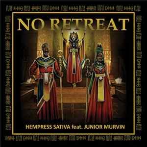 Hempress Sativa Feat. Junior Murvin - No Retreat FLAC