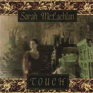 Sarah McLachlan - Touch FLAC