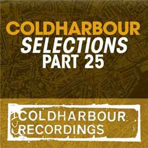 Various - Coldharbour Selections Part 25 FLAC