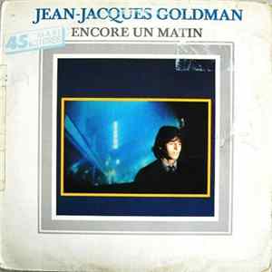 Jean-Jacques Goldman - Encore Un Matin FLAC
