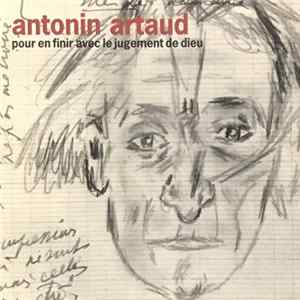 Antonin Artaud - Pour En Finir Avec Le Jugement De Dieu FLAC