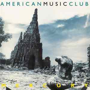American Music Club - Mercury FLAC