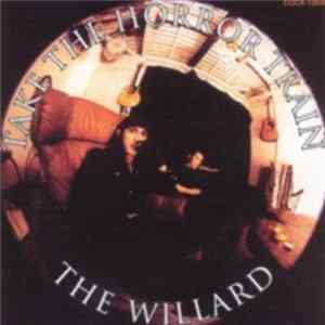The Willard - Take The Horror Train FLAC