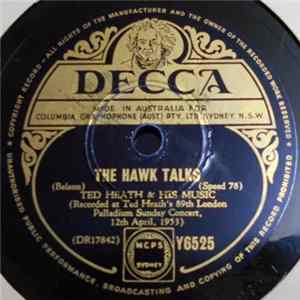 Ted Heath And His Music - The Hawk Talks / Night Train FLAC