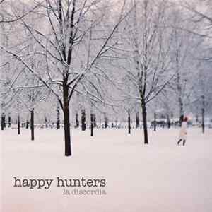 Happy Hunters - La Discordia FLAC