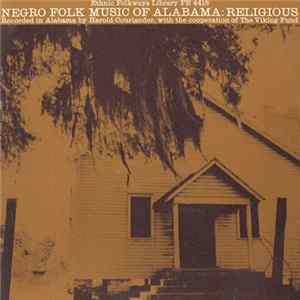 Various - Negro Folk Music Of Alabama: Religious FLAC