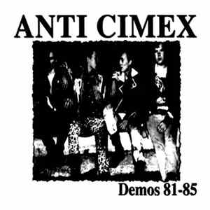 Anti Cimex - Demos 81-85 FLAC