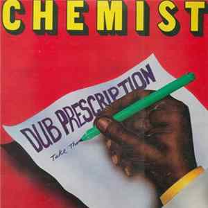 Chemist - Dub Prescription FLAC