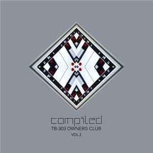 Various - TB-303 Owner's Club - Com.pil.ed Vol.2 FLAC