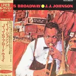 J. J. Johnson - J.J.'s Broadway FLAC