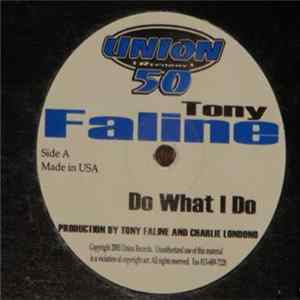 Tony Faline - Do What I Do / Traffic FLAC