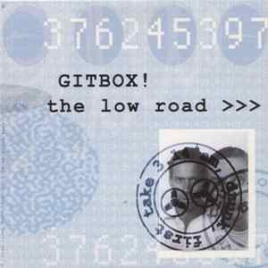 Gitbox! - The Low Road FLAC