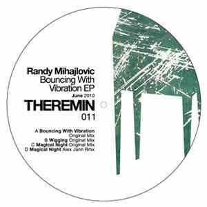 Randy Mihajlovic - Bouncing With Vibration EP FLAC