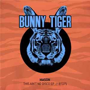 Mason - This Ain't No Disco EP FLAC