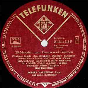 Robert Valentino Und Seine Rhythmiker - 28 Melodien Zum Tanzen Und Träumen FLAC