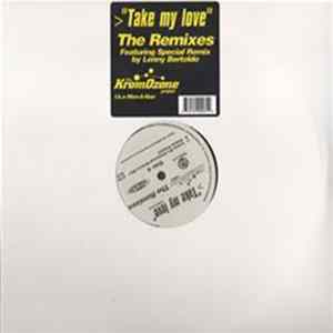 The KromOzone Project - Take My Love (The Remixes) FLAC