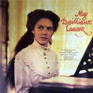 The Sydney String Quartet, Sharon Raschke, Elizabeth Powell , Robert Grubb, The Harry Cotter Bush Band - My Brilliant Career (Soundtrack Music) FLAC