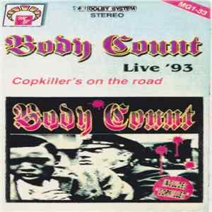 Body Count - Live '93 Copkiller's On The Road FLAC