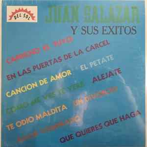 Juan Salazar - Juan Salazar Y Sus Mejores Exitos FLAC