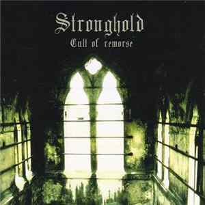 Stronghold - Cult Of Remorse FLAC