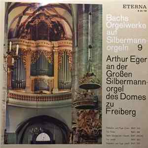 Johann Sebastian Bach - Arthur Eger an der Großen Silbermannorgel des Domes zu Freiberg FLAC
