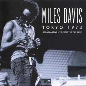 Miles Davis - Tokyo 1973 FLAC
