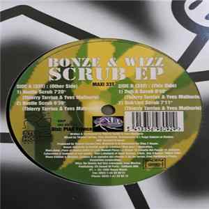 Bonze & Wizz - Scrub EP FLAC