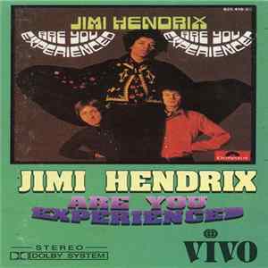 The Jimi Hendrix Experience - Are You Experienced FLAC