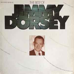 Jimmy Dorsey - The Best Of Jimmy Dorsey FLAC