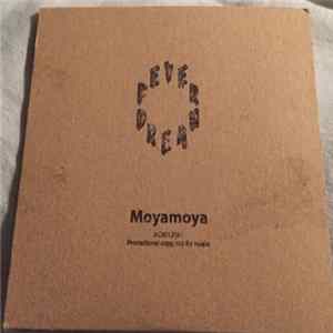Fever Dream - Moyamoya FLAC