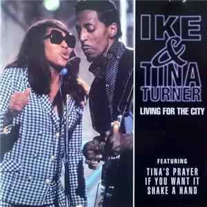 Ike & Tina Turner - Living For The City FLAC