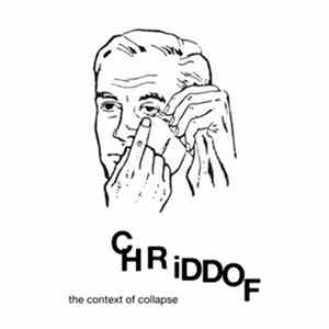 Chriddof - The Context Of Collapse FLAC