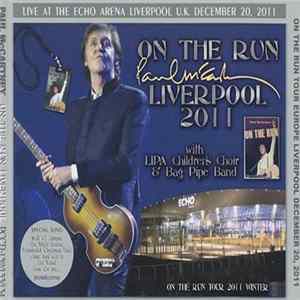 Paul McCartney - On The Run Liverpool FLAC