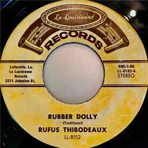 Rufus Thibodeaux - Rubber Dolly / Lone Star Rag FLAC