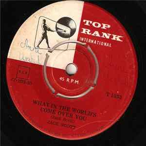 Jack Scott - What In The World's Come Over You / Baby, Baby FLAC