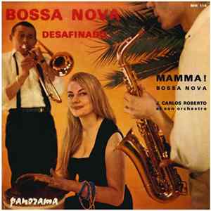 Juan Carlos Roberto Et Son Orchestre - Desafinado FLAC