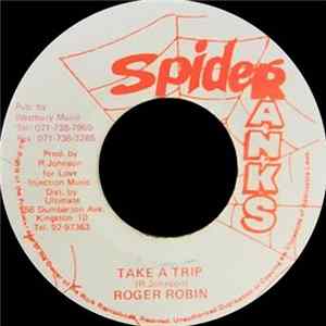 Roger Robin - Take A Trip FLAC