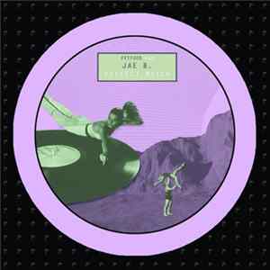 Jae B - Perfect Match Ep FLAC