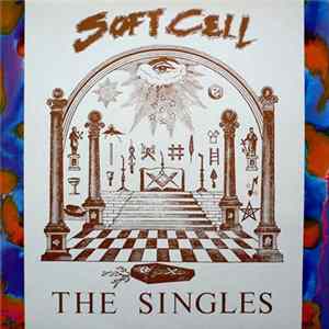 Soft Cell - The Singles FLAC