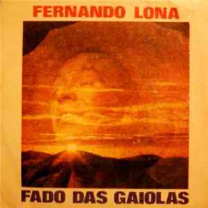 Fernando Lona - Fado Das Gaiolas FLAC
